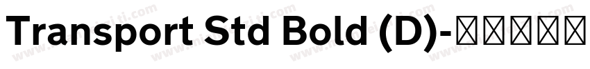 Transport Std Bold (D)字体转换